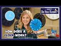 How does a Clock work Maddie s Do You Know