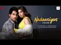 Download Lagu Nadaaniyan Title Song | Khushi Kapoor, Ibrahim Ali Khan | Sachin-Jigar, Varun, Jonita, Amitabh