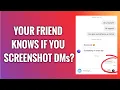 Instagram Notifies Your Friends If You Screenshot Direct Messages 2022 UPDATE