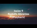 Download Lagu Isaías 9 - Rodolfo Abrantes (Playback)