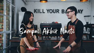 five minutes sampai akhir nanti official video 