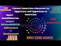 Convert lower Case characters to Upper Case and Upper Case to lower Case swapeCase Wipro coding