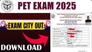 UPSSSC PET Exam City Out 2025|UPSSSC PET Exam City 2025 ¦¦ How to Download PET Admit Card