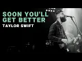 Soon You'll Get Better - Taylor Swift | Cover by Josh Rabenold