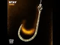 Stay - FISHER