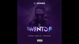 dj bongz ft masandi noble jay u0026 captain blu wintsi hlonipha 