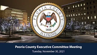 Peoria County Executive Committee Meeting