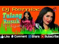 Dj Remix Baru _ Tulang Rusuk _ Rita Sugiarto _ Musik Indonesia