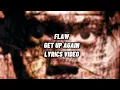 FLAW - GET UP AGAIN (LYRIC VIDEO)