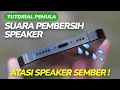 Download Lagu Suara Pembersih Speaker Hp Android Iphone  Speaker Kena Air   Suara Kecil    Speaker Cleaner Sound