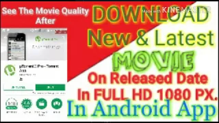 how to download any movie in 1080 px full hd on release date and very easily u0026 fast way in hindi