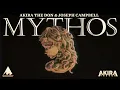 Lagu 𝐌𝐘𝐓𝐇𝐎𝐒 | Joseph Campbell \u0026 Akira The Don | Full Album