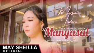 manyasal mersiana indani lagu dayak terbaru 2024 official music video 