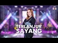 Lagu Ajeng Febria - Terlanjur Sayang (Official Music Video)