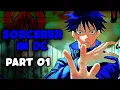 Sorcerer in DC PART 01