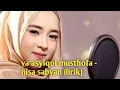 Ya asyiqol musthofa- nisa sabyan ( lirik)