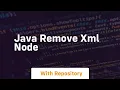 java remove xml node