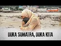 [FULL] DUKA SUMATRA, DUKA KITA | KONTROVERSI