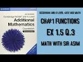 Additional Mathematics IGCSE 0606 and O levels 4037 Ch Functions Ex 1 5 Q 3 Lecture
