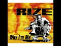 Why I'm Me - RIZE