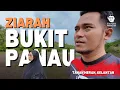 Lagu Ziarah Bukit Panau: Kami Tak Daki, Tapi Jiwa Kami Sampai Ke Puncak