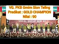 Download Lagu 𝗠𝗮𝗿𝘀 𝗞𝗮𝘂𝗺 𝗕𝗮𝗽𝗮 𝗚𝗿𝗲𝗷𝗮 - VG PKB Gmim Sion Teling (Gold Champion) 🏆🏅