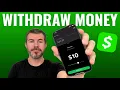 How to Wit raw Money from Cash App