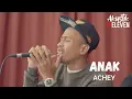 Lagu ACHEY - Anak (Official Acoustic Video)