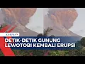 Download Lagu Gunung Lewotobi Erupsi Lagi! Begini Rekaman Detik-Detik Letusan Terjadi