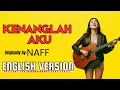 Lagu KENANGLAH AKU - English AI Cover (Originally by NAFF)