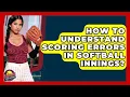 How To Understand Scoring Errors In Softball Innings - Softball Basics and Beyond