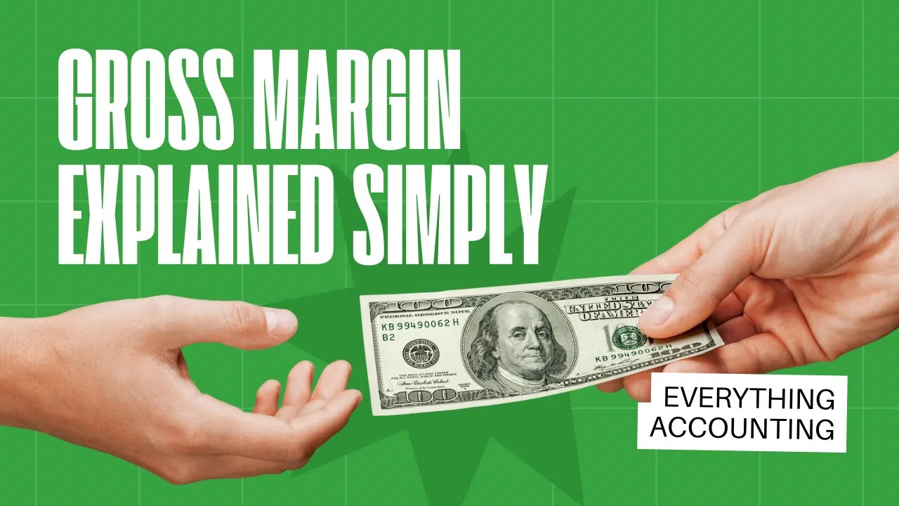 Gross Margin Explained Simply | Everything Accounting