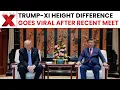Did Chinese President Xi Jinping Try To Look Taller Than Trump In Viral Banquet US-China