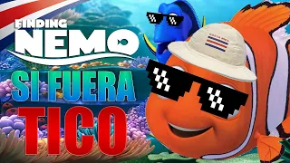 SI BUSCANDO A NEMO FUERA TICO HD - PARODIA TICA | KEVINTROX