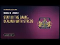 Module 8 Lesson 1 Stay in the Game Dealing With Stress