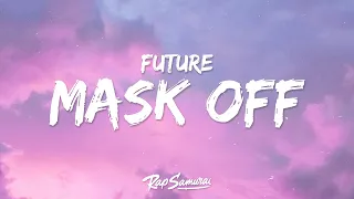 Future Mask Off Lyrics 