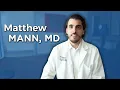 Meet Primary Care Physician Matthew Mann MD