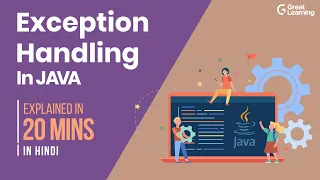 Exception Handling in Java in Hindi Java Programming Java Tutorial Great Learning