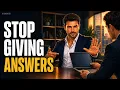 Stop Solving Every Problem for Your Team 60s Leader