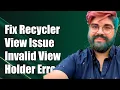 Fixing Android RecyclerView Inconsistency Invalid ViewHolder Position Error