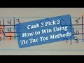 How to Win Cash 3 Pick 3 Using Tic Tac Toe Methods
