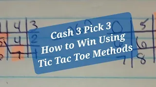 How to Win Cash 3 Pick 3 Using Tic Tac Toe Methods