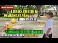 KACAU CEK LOKASI KE-2 PEMBONGKARAN LEBIH PARAH‼️SUNGAI LEBAR 25 METER JD LAPANGAN BASKET. KALI WADAS