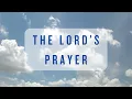 The Lord s Prayer Our Father Prayer King James Version - Words and