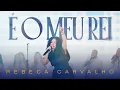 Download Lagu Rebeca Carvalho - É o Meu Rei (Ao Vivo)