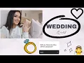 WEDDING Q A THE WEDDING DIARIES EP1 CLAUDIA ROSE LONG