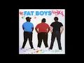 Fat Boys: The Fat Boys Are Back