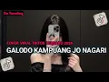 Lagu DULU MARAPI ALAH MAMBARI PASAN - GALODO KAMPUANG JO NAGARI COVER MERDU VIRAL TIKTOK