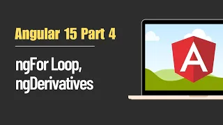 Angular 15 Part 4 ngFor Loop Ng Derivatives Tutorial 2023