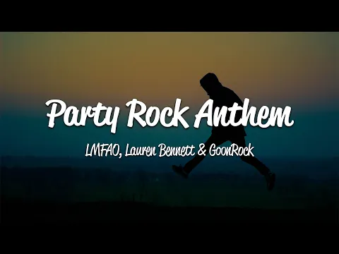 Download MP3 LMFAO - Party Rock Anthem (Lyrics) ft. Lauren Bennett, GoonRock